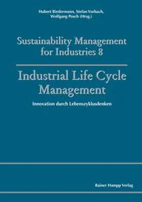 Biedermann / Vorbach / Posch |  Industrial Life Cycle Management | Buch |  Sack Fachmedien