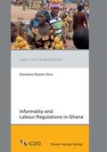Otoo |  Informality and Labour Regulations in Ghana | Buch |  Sack Fachmedien