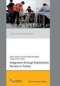 Yilmaz / Karatepe / Tören |  Integration through Exploitation | Buch |  Sack Fachmedien