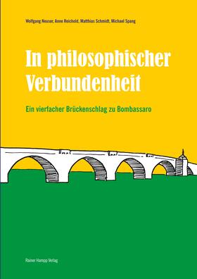 Neuser / Reichold / Schmidt | In philosophischer Verbundenheit | Buch | 978-3-95710-261-4 | sack.de