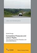 Sinaga |  Sinaga, H: Competitive Pressures and Labour Rights | Buch |  Sack Fachmedien