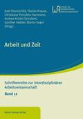 Haunschild / Krause / Perschke-Hartmann |  Arbeit und Zeit | Buch |  Sack Fachmedien