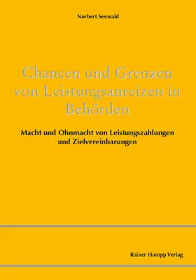 Seewald |  Chancen und Grenzen von Leistungsanreizen in Behörden | eBook | Sack Fachmedien