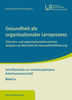 Schubert | Gesundheit als organisationaler Lernprozess | E-Book | sack.de