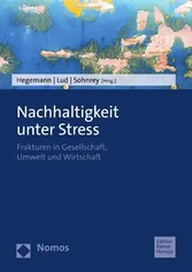 Hegemann / Lud / Sohnrey |  Nachhaltigkeit unter Stress | eBook | Sack Fachmedien