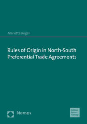 Angeli |  Rules of Origin in North-South Preferential Trade Agreements | eBook | Sack Fachmedien