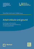 Perschke-Hartmann / Halter |  Arbeit inklusiv und gesund | eBook | Sack Fachmedien