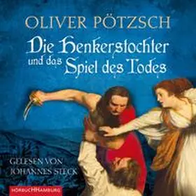 Pötzsch | Die Henkerstochter und das Spiel des Todes | Sonstiges | 978-3-95713-005-1 | sack.de