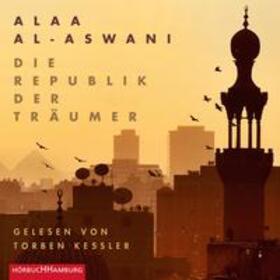 al-Aswani / Aswa¯ni¯ | Al-Aswani, A: Republik der Träumer / 3 MP3-CDs | Sonstiges | 978-3-95713-236-9 | sack.de