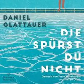 Glattauer |  Die spürst du nicht | Sonstiges |  Sack Fachmedien