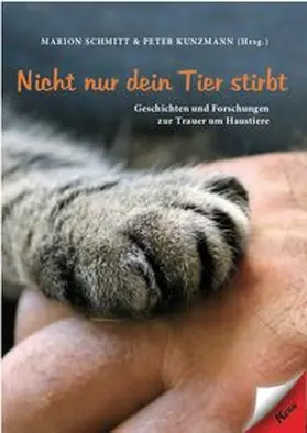 Schmitt / Kunzmann |  Nicht nur dein Tier stirbt | Buch |  Sack Fachmedien