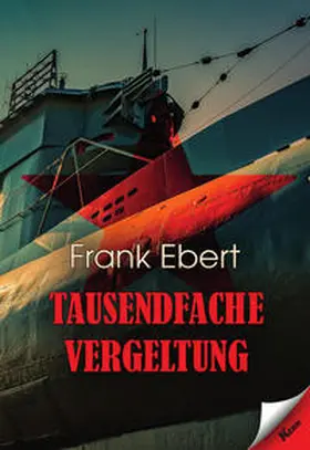 Ebert |  Tausendfache Vergeltung | Buch |  Sack Fachmedien