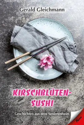 Gleichmann |  Kirschblüten Sushi | Buch |  Sack Fachmedien