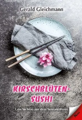 Gleichmann |  Kirschblüten Sushi | eBook | Sack Fachmedien