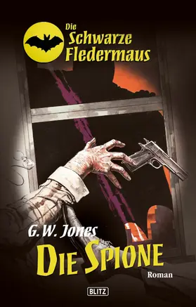 Jones |  Die schwarze Fledermaus 07: Die Spione | eBook | Sack Fachmedien
