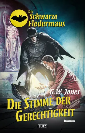 Jones |  Die schwarze Fledermaus 17: Die Stimme der Gerechtigkeit | eBook | Sack Fachmedien