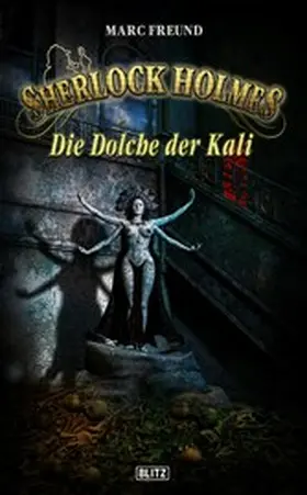 Freund |  Sherlock Holmes - Neue Fälle 29: Die Dolche der Kali | eBook | Sack Fachmedien
