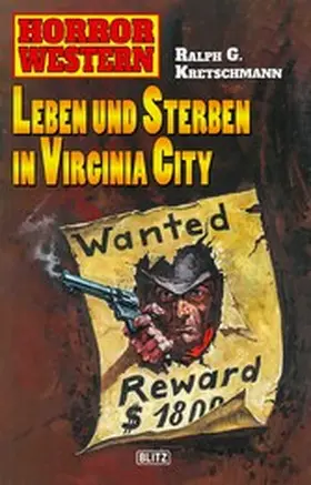 Kretschmann |  Horror Western 05: Leben und Sterben in Virginia | eBook | Sack Fachmedien
