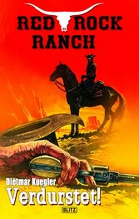 Kuegler |  Red Rock Ranch 02: Verdurstet! | eBook | Sack Fachmedien