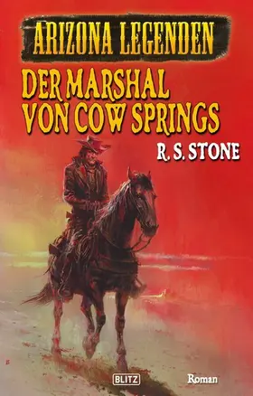 Stone |  Western Legenden 11: Der Marshal von Cow Springs | eBook | Sack Fachmedien