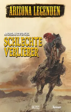 Zwengel |  Western Legenden 15: Schlechte Verlierer | eBook | Sack Fachmedien