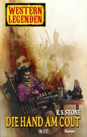 Stone |  Western Legenden 20: Die Hand am Colt | eBook | Sack Fachmedien