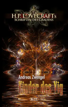 Zwengel |  Lovecrafts Schriften des Grauens 05: Kinder des Yig | eBook | Sack Fachmedien