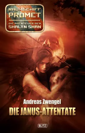 Zwengel |  Raumschiff Promet - Die Abenteuer der Shalyn Shan 07: Die Janus-Attentate | eBook | Sack Fachmedien