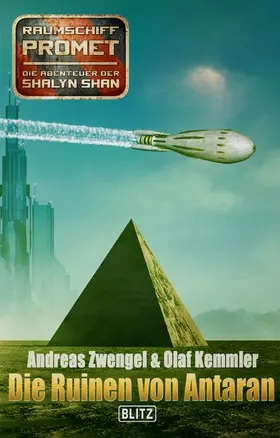 Zwengel |  Raumschiff Promet - Die Abenteuer der Shalyn Shan 10: Die Ruinen von Antaran | eBook | Sack Fachmedien