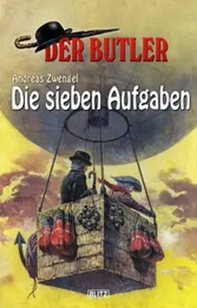 Zwengel |  Der Butler 10: Die sieben Aufgaben | eBook | Sack Fachmedien