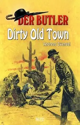 Zwengel |  Der Butler 13: Dirty Old Town | eBook | Sack Fachmedien
