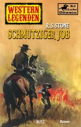 Stone |  Western Legenden 29: Schmutziger Job | eBook | Sack Fachmedien