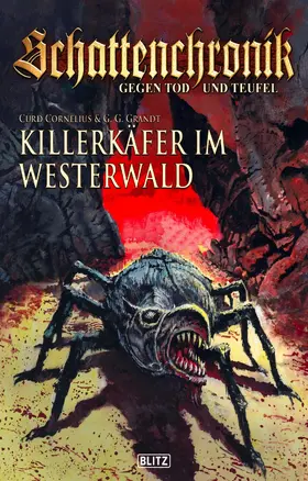 Cornelius |  Schattenchronik - Gegen Tod und Teufel 05: Killerkäfer im Westerwald | eBook | Sack Fachmedien