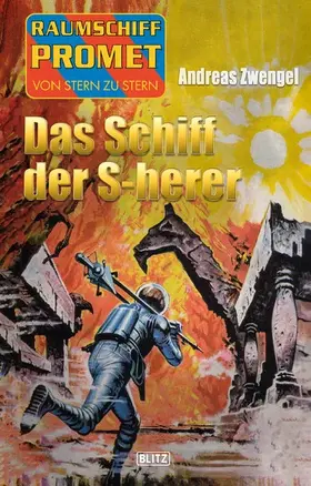 Zwengel |  Raumschiff Promet - Von Stern zu Stern 26: Das Schiff der S-herer | eBook | Sack Fachmedien