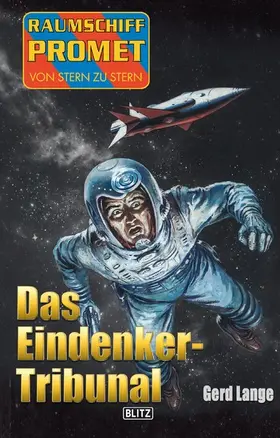 Lange |  Raumschiff Promet - Von Stern zu Stern 27: Das Eindenker-Tribunal | eBook | Sack Fachmedien