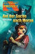 Lange |  Raumschiff Promet - Von Stern zu Stern 42: Auf der Suche nach Moran | eBook | Sack Fachmedien