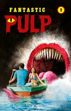 Käther / Chadwick / Williams |  Fantastic Pulp 2 | eBook | Sack Fachmedien