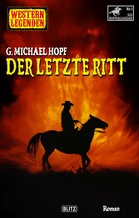 Hopf |  Western Legenden 63: Der letzte Ritt | eBook | Sack Fachmedien