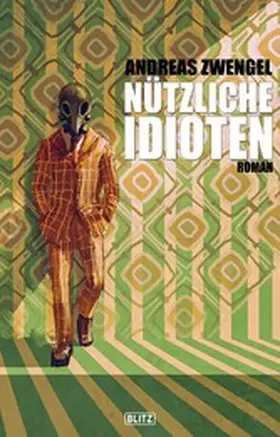 Zwengel |  Nützliche Idioten | eBook | Sack Fachmedien