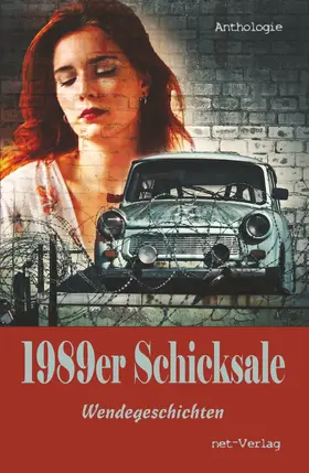 Gornik / Kess / Benefeld-Süß |  1989er Schicksale | eBook | Sack Fachmedien