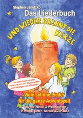 Janetzko |  Und wieder brennt die Kerze - Viele schöne Lieder für die ganze Adventszeit | Buch |  Sack Fachmedien