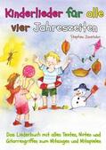 Janetzko |  Kinderlieder für alle vier Jahreszeiten - Das Liederbuch | Buch |  Sack Fachmedien