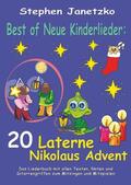Janetzko |  Best of Neue Kinderlieder - 20 Laterne Nikolaus Advent | Buch |  Sack Fachmedien