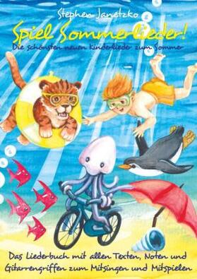 Janetzko |  Spiel Sommerlieder - Die schönsten neuen Kinderlieder zum Sommer | Buch |  Sack Fachmedien
