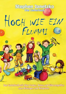 Janetzko |  Hoch wie ein Flummi - Neue Spiellieder für die Kleinsten | eBook | Sack Fachmedien