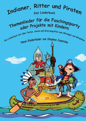 Janetzko |  Indianer, Ritter und Piraten | eBook | Sack Fachmedien