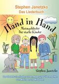 Janetzko |  Hand in Hand - 20 Mutmachlieder für starke Kinder | eBook | Sack Fachmedien