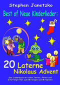 Janetzko |  Best of Neue Kinderlieder - 20 Laterne Nikolaus Advent | eBook | Sack Fachmedien