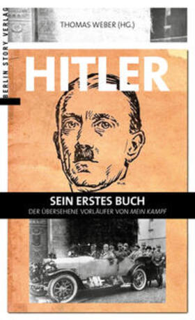 Weber | Hitler - Sein erstes Buch | Buch | 978-3-95723-149-9 | sack.de