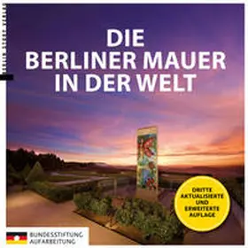 Kaminsky |  Die Berliner Mauer in der Welt | Buch |  Sack Fachmedien